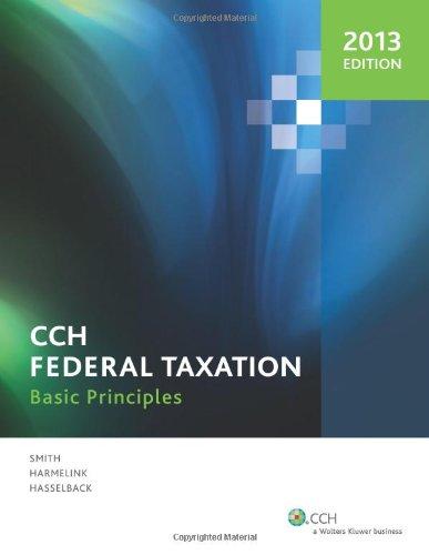 federal taxation basic principles 2013 2013 edition ephraim p. smith, philip j. harmelink, james r.