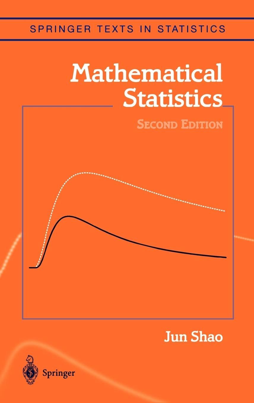 mathematical statistics 2nd edition jun shao 0387953825, 9780387953823