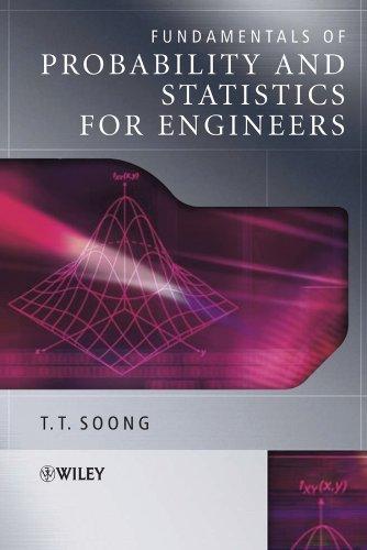 fundamentals of probability and statistics for engineers 1st edition t. t. soong 0470868139, 9780470868133