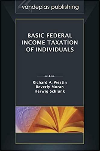 basic federal income taxation of individuals 1st edition richard a. westin, beverly moran, herwig schlunk