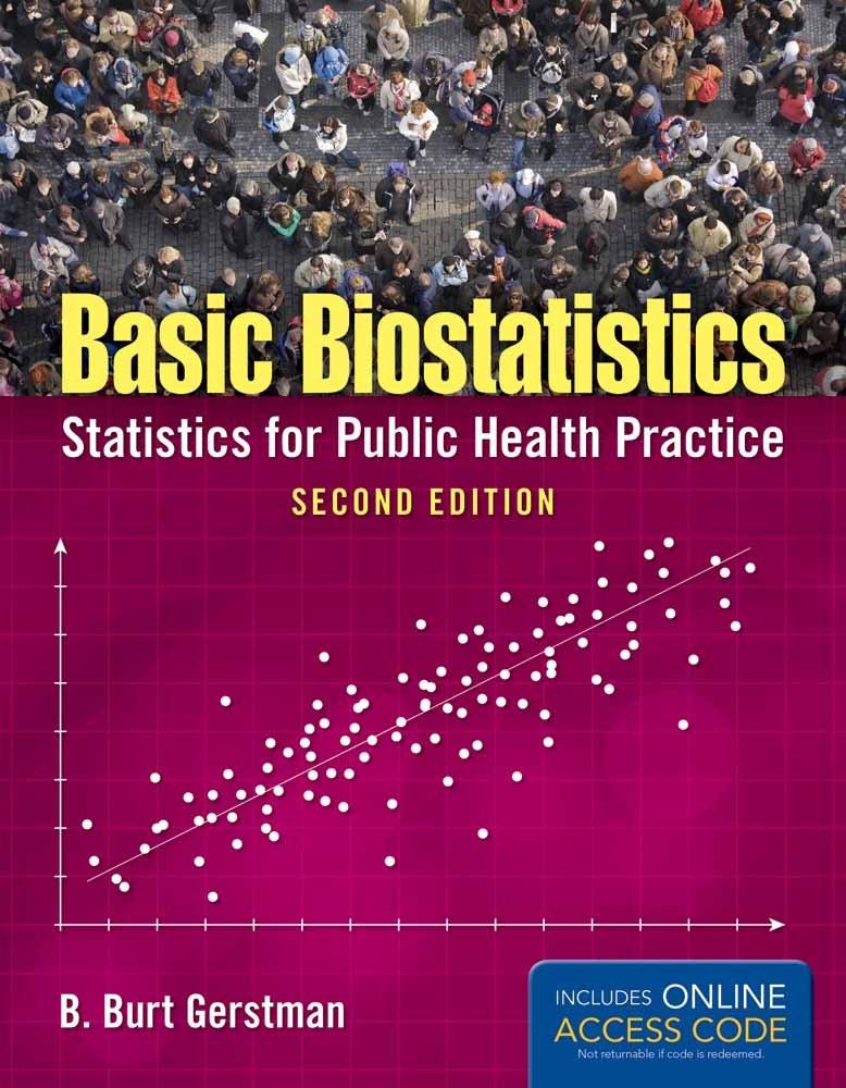 basic biostatistics statistics for public health practice 2nd edition b. burt gerstman 1284036014,