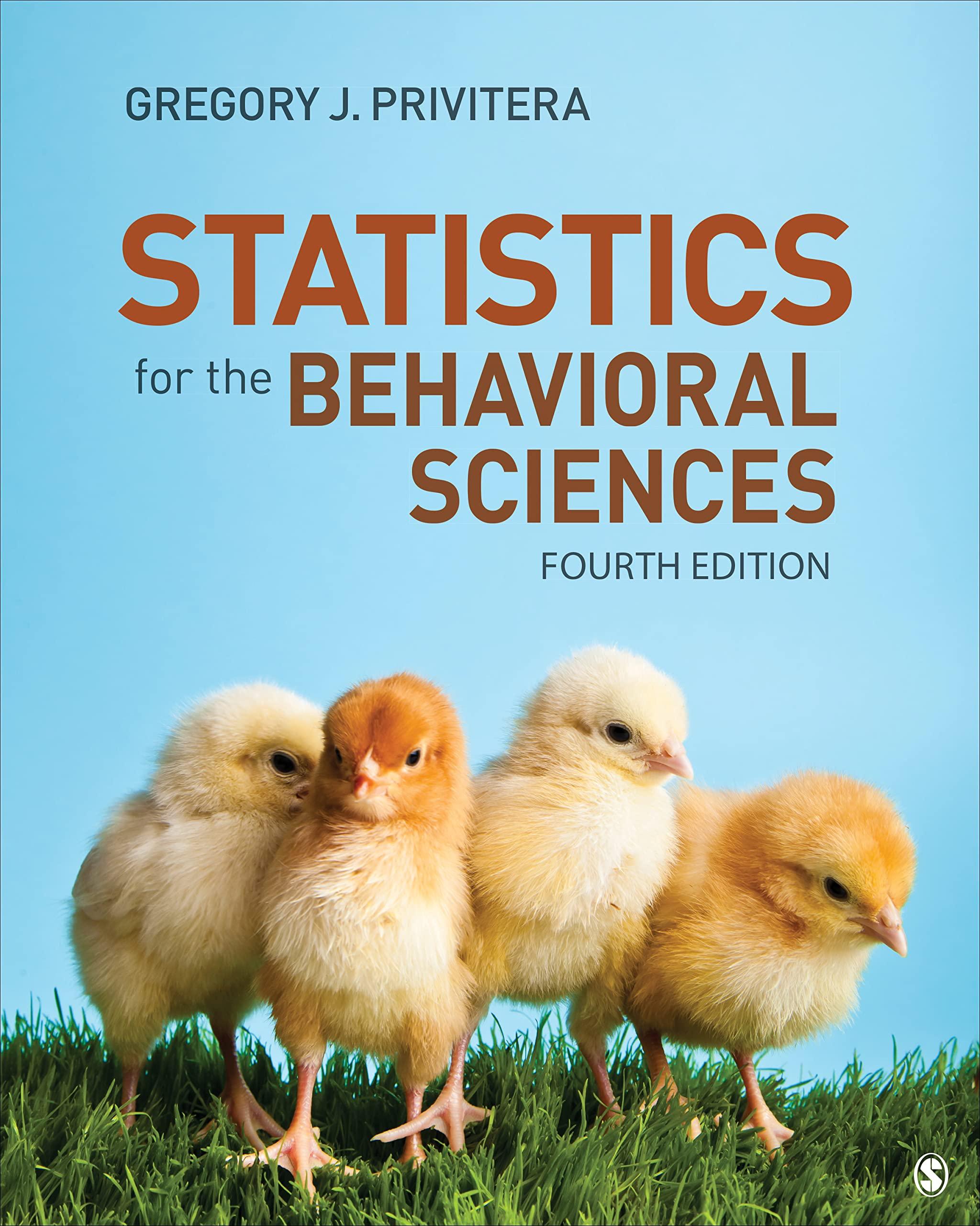 statistics for the behavioral sciences 4th edition gregory j privitera 1544362811, 9781544362816
