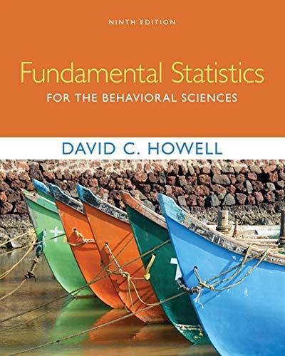 fundamental statistics for the behavioral sciences 9th edition david c. howell 1305652975, 9781305652972