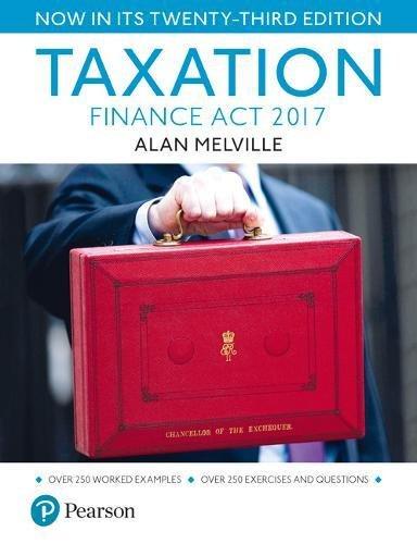 taxation finance act 2017 23rd edition alan melville 1292200804, 978-1292200804