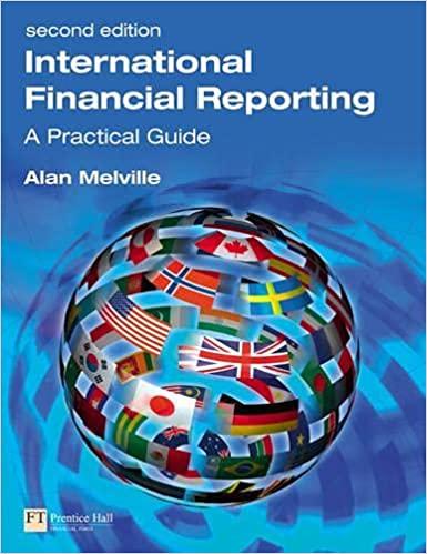 international financial reporting a practical guide 2nd edition alan melville 0273730118, 978-0273730118