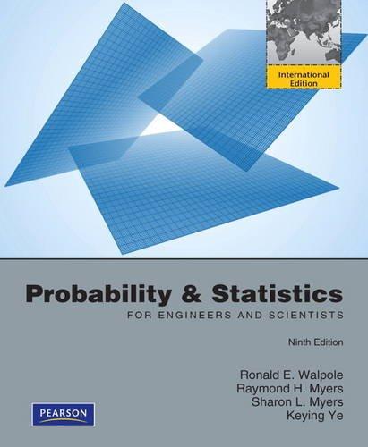 probability and statistics for engineers and scientists 9th international edition ronald e. walpole, raymond
