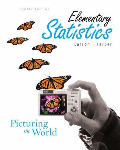 elementary statistics picturing the world 4th edition ron larson, elizabeth farber 0132062909, 9780132062909