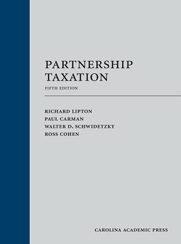 partnership taxation 5th edition richard lipton, paul carman, walter schwidetzky, ross cohen 1531022391,