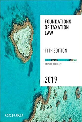 foundations of taxation law 2019 11th edition stephen barkoczy 0190318511, 978-0190318512