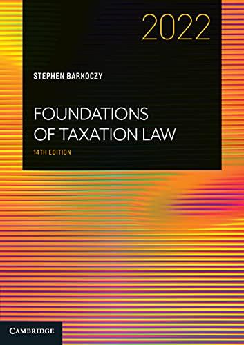 foundations of taxation law 2022 14th edition stephen barkoczy 1009154435, 978-1009154437