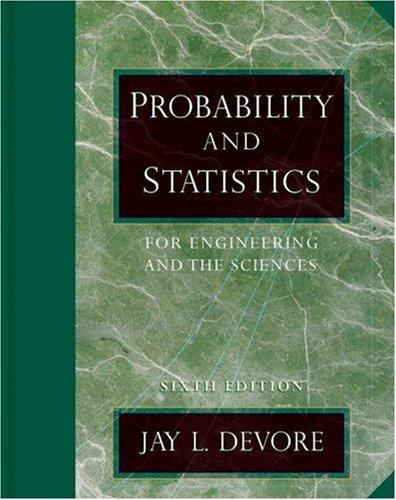 probability and statistics for engineering and the sciences 6th edition jay l. devore 0534399339,