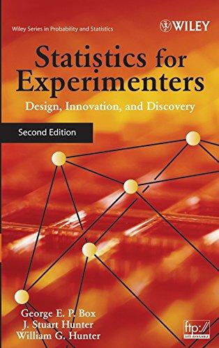 statistics for experimenters design innovation and discovery 2nd edition george e. p. box, j. stuart hunter,