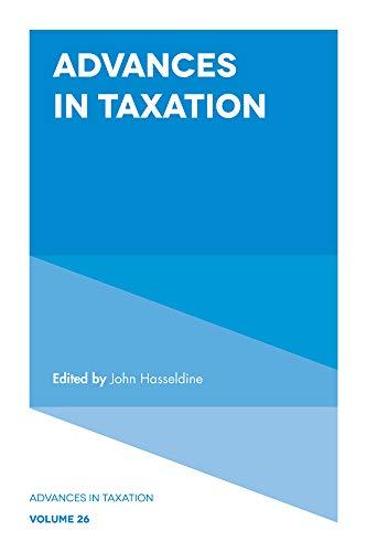 advances in taxation volume 27 john hasseldine 183909186x, 978-1839091865