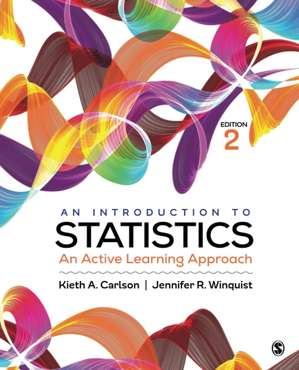an introduction to statistics an active learning approach 2nd edition kieth alton carlson, jennifer r.