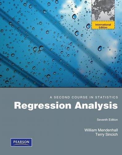 a second course in statistics 7th international edition william mendenhall, terry sincich 0321748247,