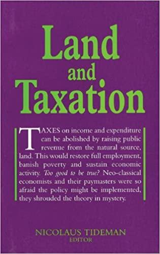 land and taxation 1st edition nicolaus tideman, mason gaffney 085683162x, 978-0856831621