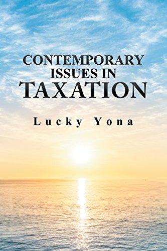 contemporary issues in taxation 1st edition lucky yona 1546291091, 978-1546291091