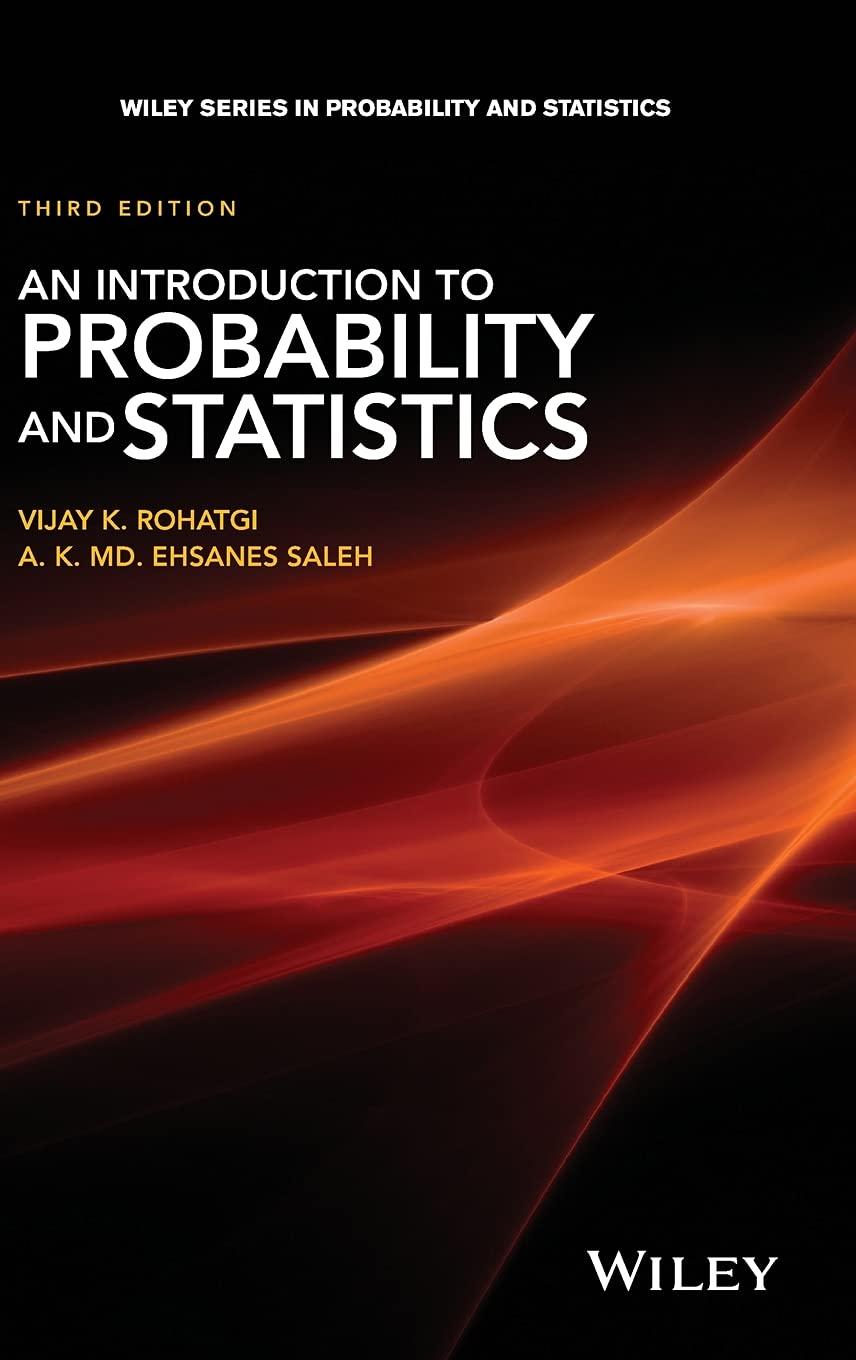 an introduction to probability and statistics 3rd edition vijay k. rohatgi, a. k. md. ehsanes saleh