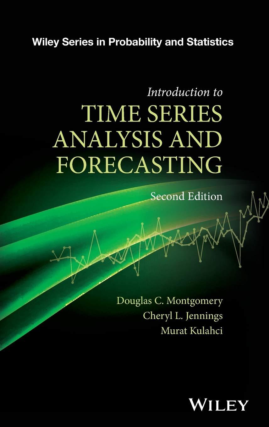 introduction to time series analysis and forecasting 2nd edition douglas c. montgomery, cheryl l. jennings,