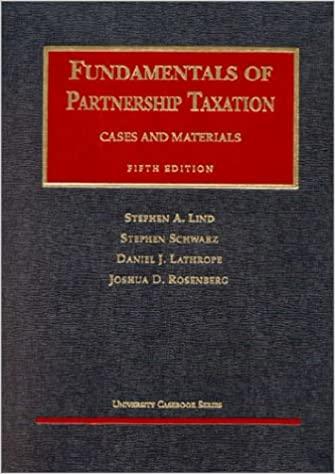 fundamentals of partnership taxation cases and materials 5th edition stephen schwarz, daniel j. lathrope,