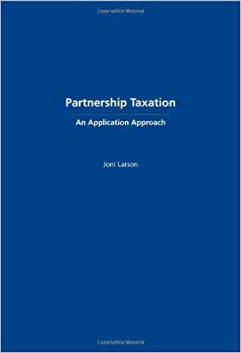partnership taxation an application approach 1st edition joni larson 1594605114, 978-1594605116