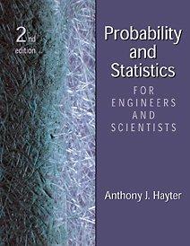 probability and statistics for engineers and scientists 2nd edition anthony j. hayter 0534386695,