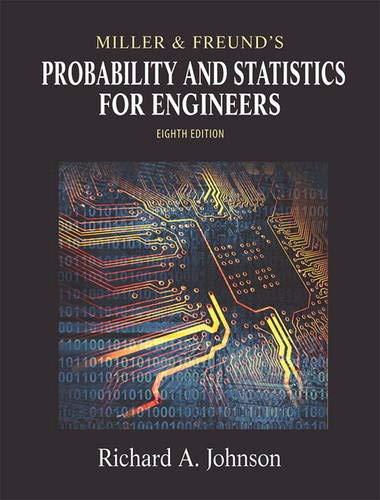 probability and statistics for engineers 8th edition richard a. johnson, irwin miller, john freund