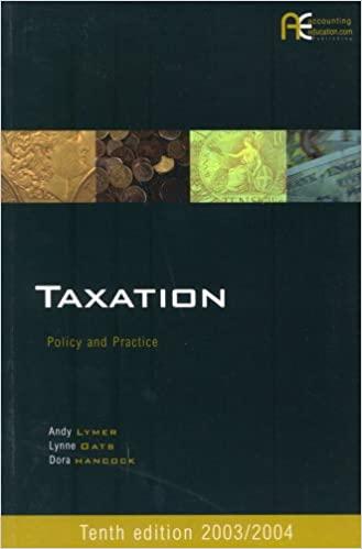 taxation policy and practice 10th edition andrew lymer, lynne oats, dora hancock 0954504801, 978-0954504809