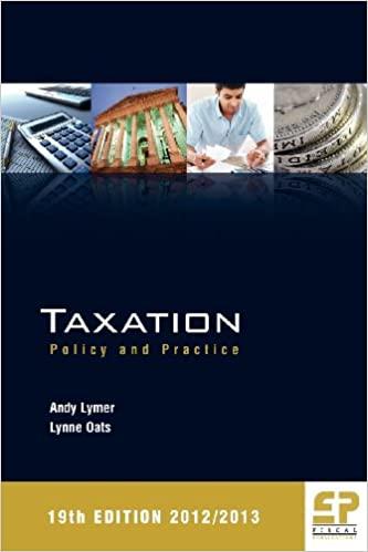 taxation policy and practice 19th edition andy lymer, lynne oats 190620117x, 978-1906201173
