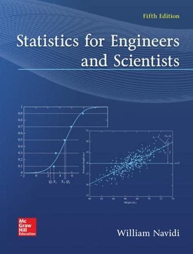 statistics for engineers and scientists 5th edition william navidi 1259717607, 9781259717604