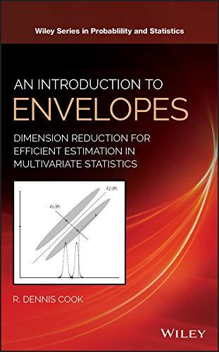 an introduction to envelopes 1st edition r. dennis cook 1119422930, 9781119422938