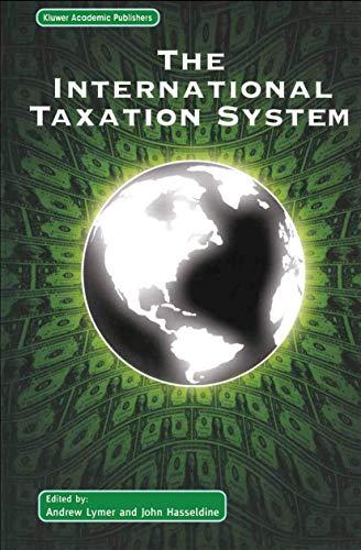 the international taxation system 1st edition andrew lymer, john hasseldine 1461353807, 978-1461353805