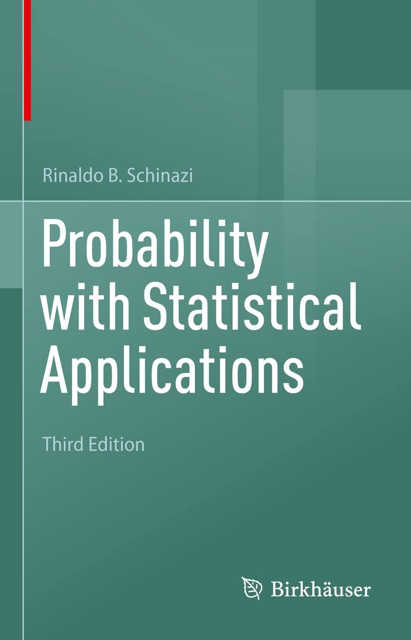 probability with statistical applications 3rd edition rinaldo b. schinazi 3030936341, 9783030936341
