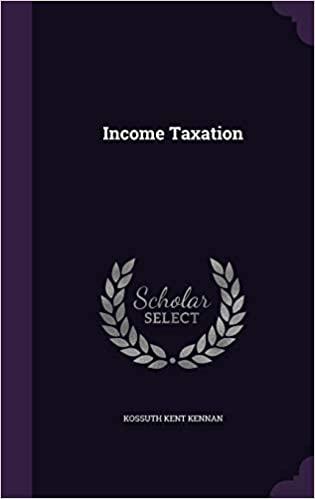 income taxation 1st edition kossuth kent kennan 1343157757, 978-1343157750