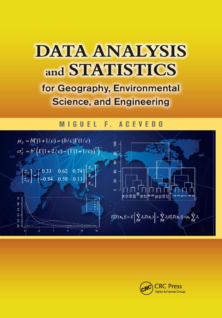 data analysis and statistics for geography environmental science and engineering 1st edition miguel f.