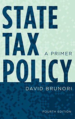 state tax policy a primer 4th edition david brunori 1442272872, 978-1442272873