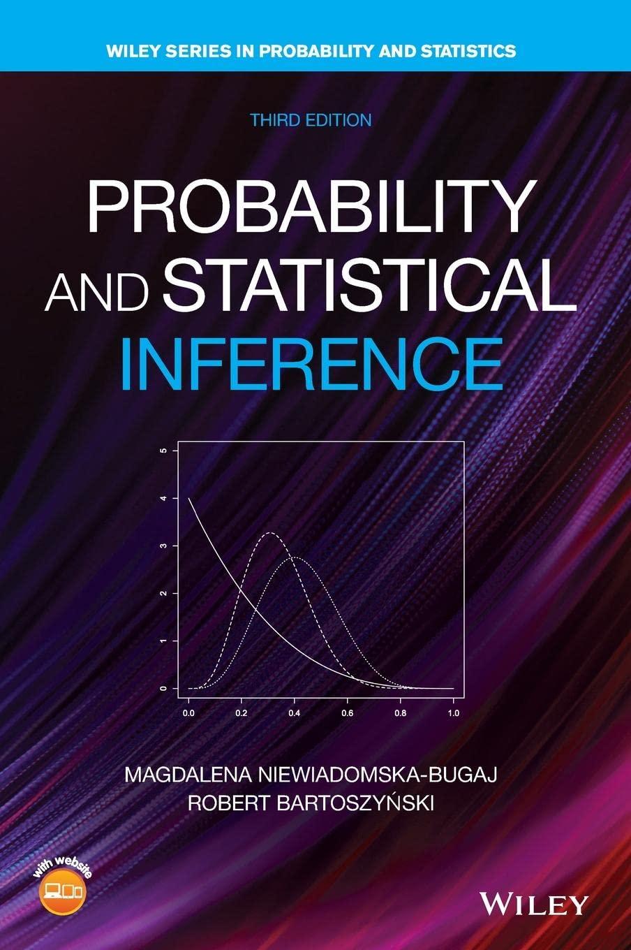 probability and statistical inference 6th edition robert bartoszynski, magdalena niewiadomska-bugaj