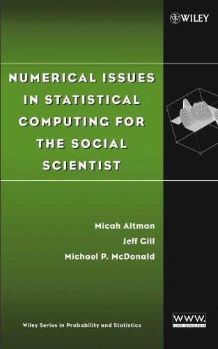 numerical issues in statistical computing for the social scientist 1st edition micah altman, jeff gill,