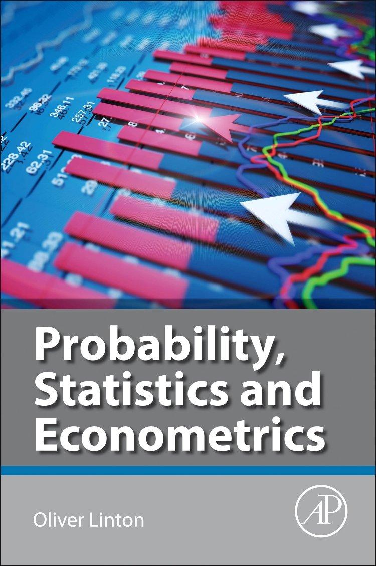 probability statistics and econometrics 1st edition oliver linton 0128104953, 9780128104958