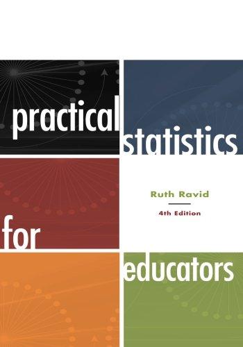 practical statistics for educators 4th edition ruth ravid 1442206551, 9781442206557