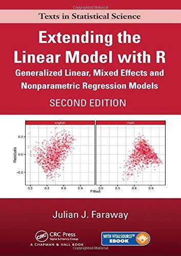 extending the linear model with r 2nd edition julian j. faraway 149872096x, 9781498720960