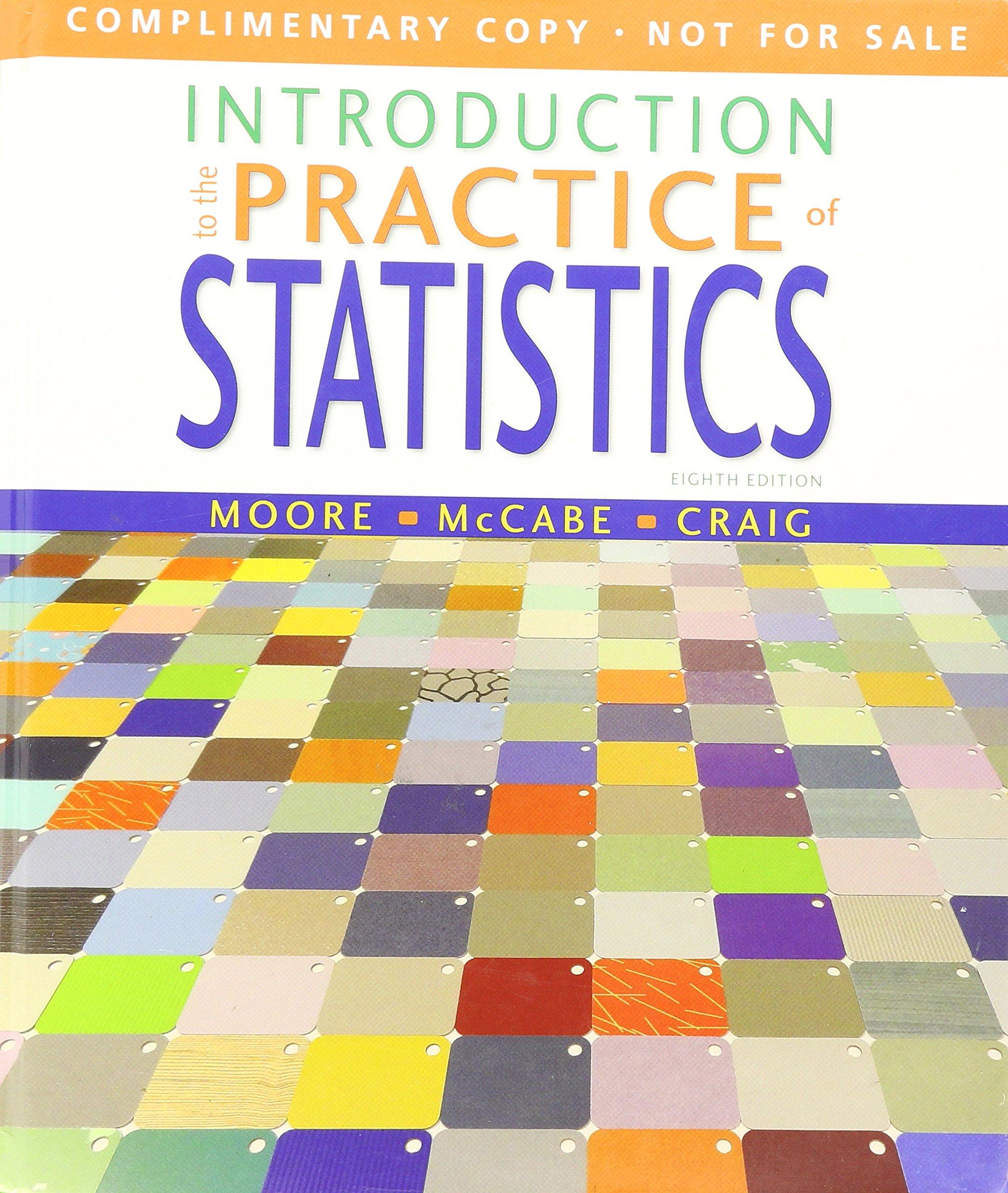 introduction to the practice of statistics 8th edition david moore, george mccabe 1464133387, 9781464133381