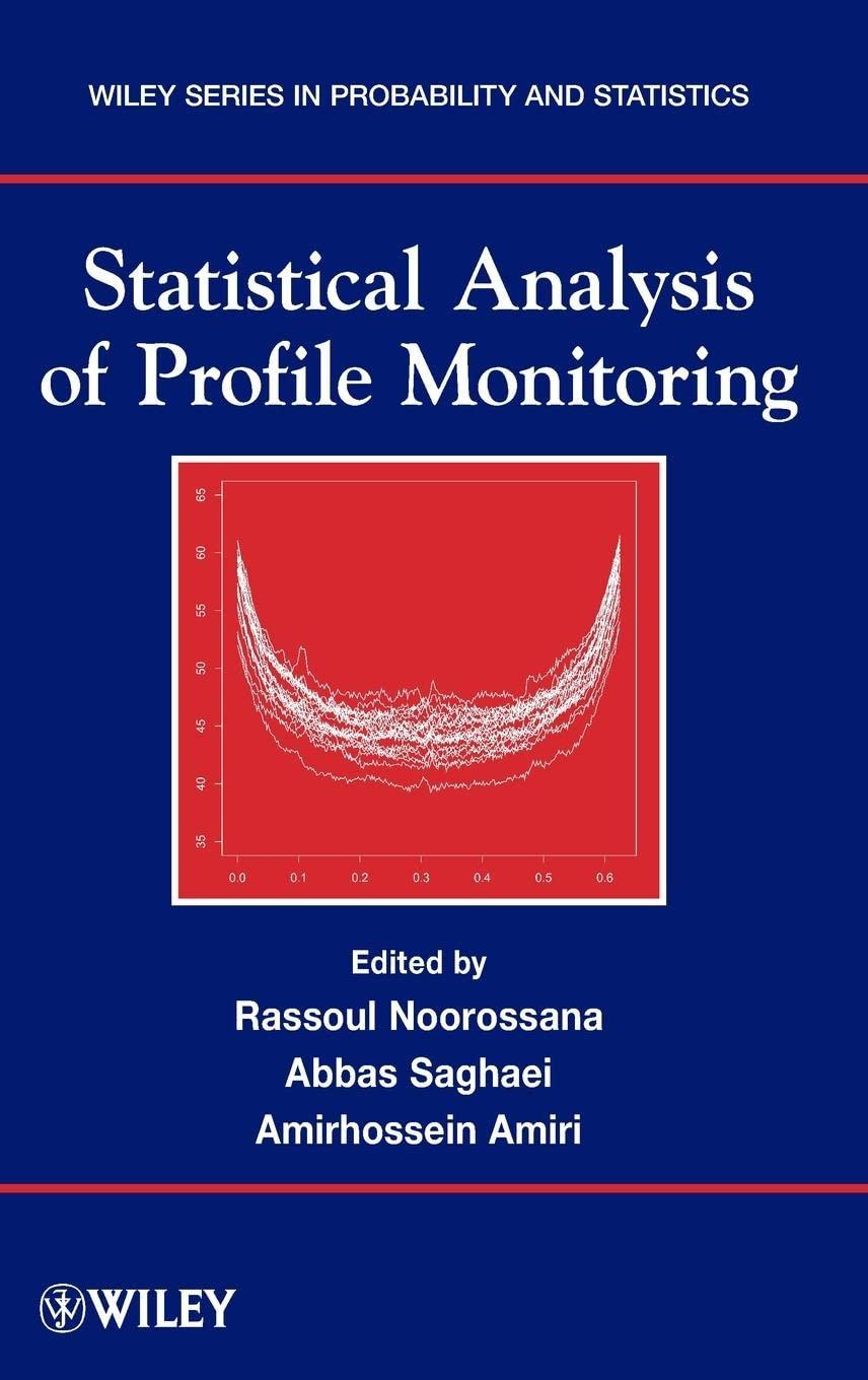 statistical analysis of profile monitoring 1st edition rassoul noorossana, abbas saghaei, amirhossein amiri