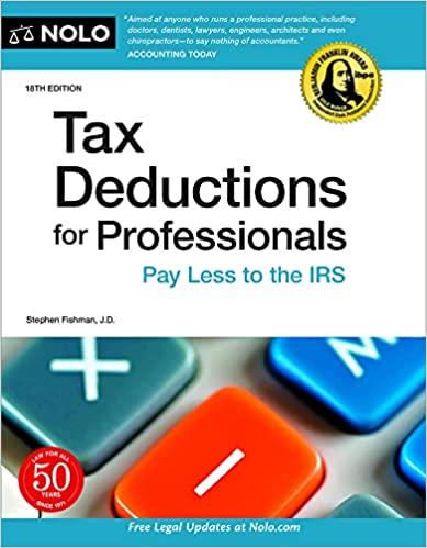 tax deductions for professionals pay less to the irs 18th edition stephen fishman 1413330347, 978-1413330342