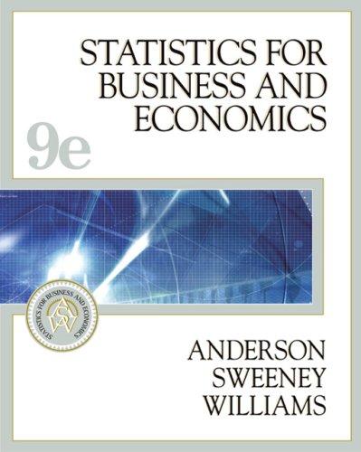 statistics for business and economics 9th edition david r. anderson, dennis j. sweeney, thomas a. williams