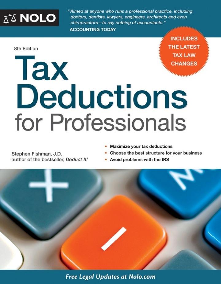 tax deductions for professionals 8th edition stephen fishman 1413317669, 9781413317664