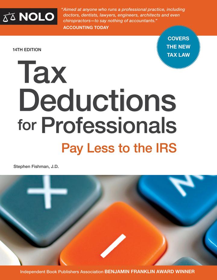 tax deductions for professionals pay less to the irs 14th edition stephen fishman 1413325726, 9781413325720