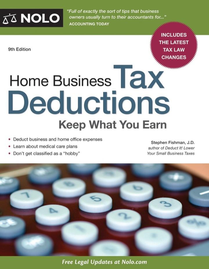home business tax deductions keep what you earn 9th edition stephen fishman 1413317413, 9781413317411
