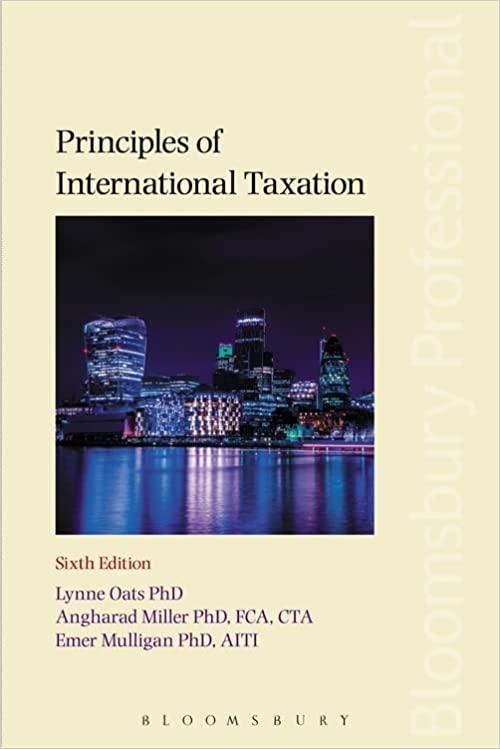 principles of international taxation 6th edition angharad miller, lynne oats 1526501694, 978-1526501691