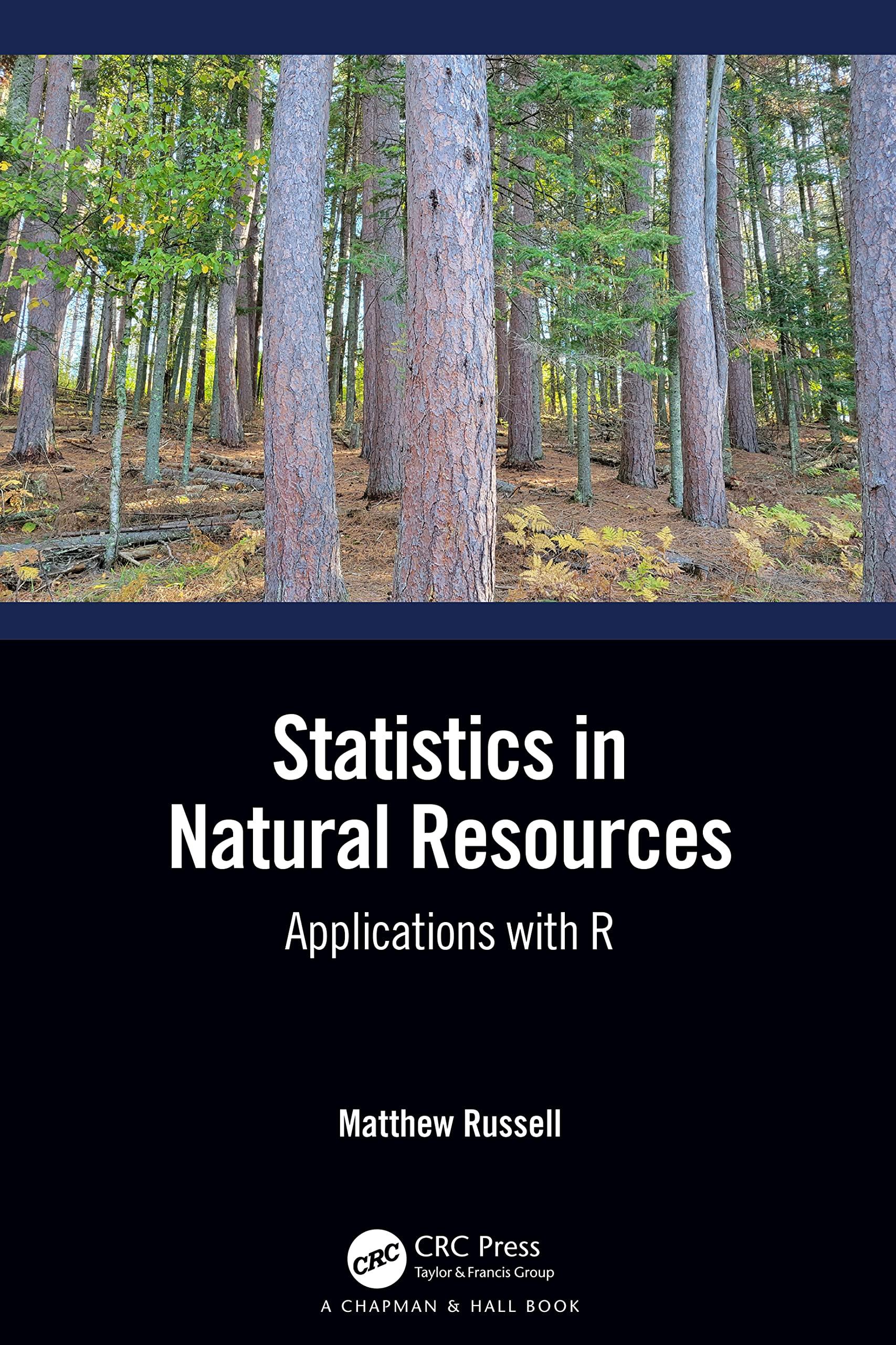 statistics in natural resources applications with r 1st edition matthew russell 1032258780, 978-1032258782
